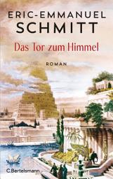 Icon image Das Tor zum Himmel: Roman