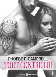 Icon image Tout contre lui - 1
