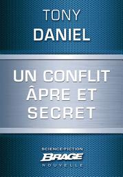 Icon image Un conflit âpre et secret