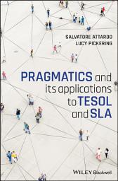 Icon image Pragmatics and its Applications to TESOL and SLA