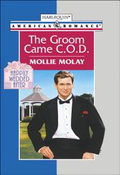 Icon image The Groom Came C.O.D.