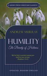 Icon image Humility: The Beauty of Holiness