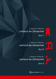 Icon image Lehrbuch der Zahntechnik: Gesamtausgabe: Anatomie, Kieferorthopädie | Prothetik | Werkstofftechnik