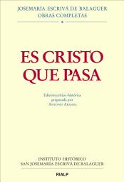 Icon image Es Cristo que pasa: Edición crítico-histórica