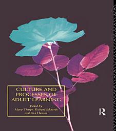 Icon image Culture and Processes of Adult Learning