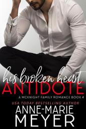 Icon image His Broken Heart Antidote
