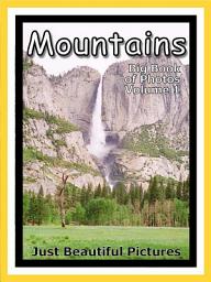 Icon image Just Mountains! vol. 2: Big Book of Mountain Photographs & Pictures