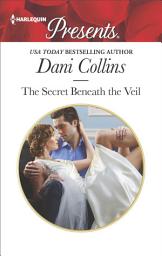 Icon image The Secret Beneath the Veil