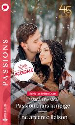 Icon image Passion dans la neige - Une ardente liaison