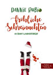 Icon image Fröhliche Schreinachten: Ein kleiner Weihnachtsthriller