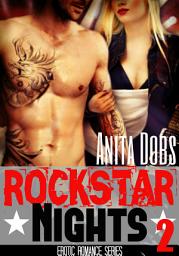 Icon image Rockstar Nights (Rockstar Erotic Romance #2): The Rockstar and the Virgin