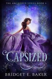 Icon image Capsized: A new adult romantasy