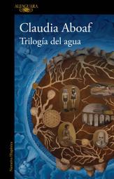 Icon image Trilogía del agua