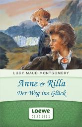 Icon image Anne & Rilla - Der Weg ins Glück