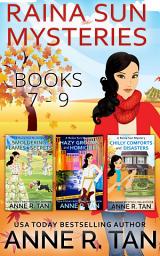 Icon image Raina Sun Mystery Boxed Set Vol 3 (Books 7 - 9): A Chinese Cozy Mystery
