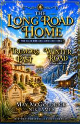 Icon image The Long Road Home: Some roads lead west. Others lead back.