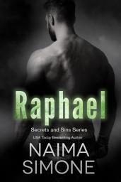Icon image Secrets and Sins: Raphael: A Secrets and Sins novel