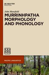 Icon image Murrinhpatha Morphology and Phonology
