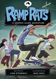 Icon image Ramp Rats: A Graphic Guide Adventure
