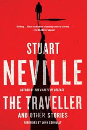 Icon image The Traveller and Other Stories