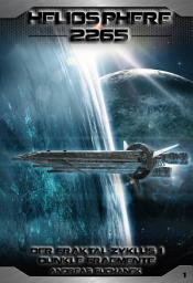 Icon image Heliosphere 2265 - Der Fraktal-Zyklus 1 - Dunkle Fragmente (Bände 1-4)
