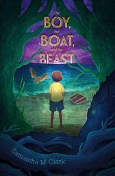 Icon image The Boy, the Boat, and the Beast