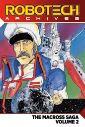 Icon image Robotech Archives: The Macross Saga