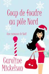 Icon image Coup de Foudre Au Pôle Nord