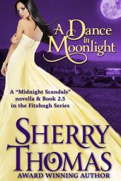 Icon image A Dance in Moonlight: A Fitzhugh Trilogy Novella