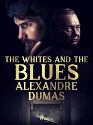 Icon image The Whites and the Blues: Volume 2