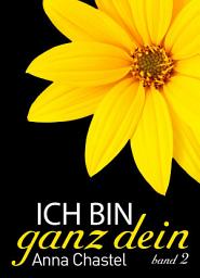 Icon image Ich bin ganz dein, Band 2