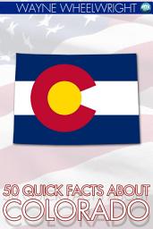 Icon image 50 Quick Facts about Colorado