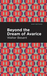 Icon image Beyond the Dreams of Avarice