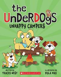 Icon image Unhappy Campers (The Underdogs #3)
