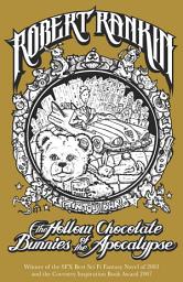 Icon image The Hollow Chocolate Bunnies of the Apocalypse: Book 1