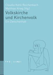 Icon image Volkskirche und Kirchenvolk: Ein Zwischenhalt