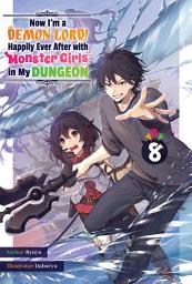 Icon image Now I'm a Demon Lord! Happily Ever After with Monster Girls in My Dungeon