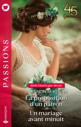 Icon image La proposition d'un patron - Un mariage avant minuit