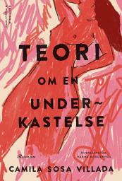 Icon image Teori om en underkastelse