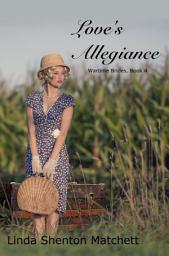 Icon image Love's Allegiance: A Christian WWII Romance