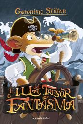 Icon image L'illa del tresor fantasma: Geronimo Stilton 42