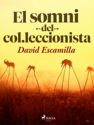 Icon image El somni del col·leccionista