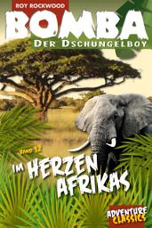 Icon image Bomba im Herzen Afrikas