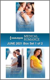 Icon image Harlequin Medical Romance June 2021 - Box Set 1 of 2