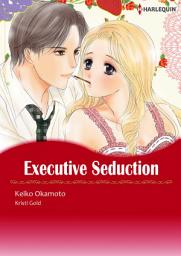 Icon image EXECUTIVE SEDUCTION: Harlequin Comics