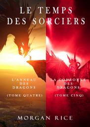 Icon image Le Temps des Sorciers (Tomes 4 et 5)