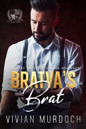 Icon image Bratva's Brat: A Loftry University Dark Romance