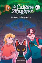Icon image La Cabane magique Bande dessinée, Tome 03: Le secret de la pyramide