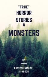 Icon image "True" Horror Stories & Monsters