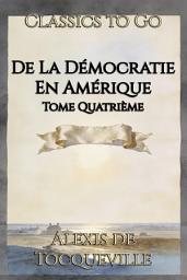 Icon image De La Démocratie En Amérique: Restored Classics to Go Edition